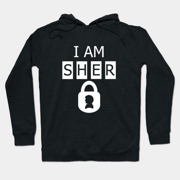I AM SHER locked 2 Hoodie by DomaDART